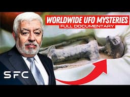 Worldwide UFO Mysteries | Full UFO Documentary | Jaime Maussan Investigates Global Sightings