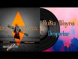 🎶 Despertar | Ruku Wayra – Antonio Maldonado (Instrumental)