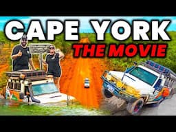 CAPE YORK THE MOVIE! The Ultimate Aussie Road Trip