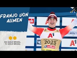 Franjo von Allmen - Saalbach 2025 - DH Gold Medal - TC Gold Medal | FIS Alpine