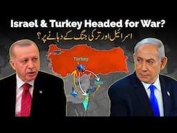 Turkey vs Israel: Rising Tensions in Syria Explained | Will There Be a War? | Umar Warraich