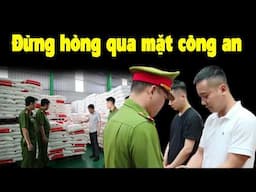 Sợ thật! Công an bắt hàng trăm tấn hàng giả trong nửa tháng