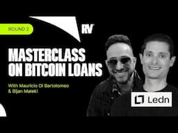 Masterclass: Bitcoin Backed Loans with Ledn (Episode 2)