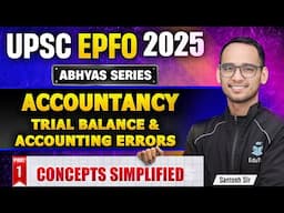UPSC EPFO Free Classes 2025 | Accountancy |Trial Balance & Accounting Errors MCQs & Important Topics
