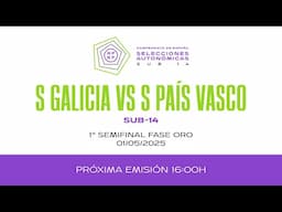 🚨En Directo🚨P3 1º SEMIFINAL SUB-14 ORO I🔴RFEF