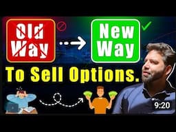Old Way ❌ vs Smart Way ✅ to Sell Options (Avoid This Mistake)