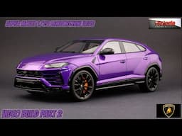 Part 2 - Alpha Model 1/24 Lamborghini Urus