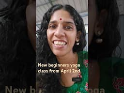 New beginners online yoga class from April 2nd, Wednesday; whatsapp msg 8089580495