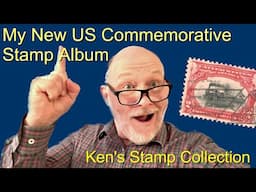 A Walkthrough of My New US Commemorative Stamp Album
