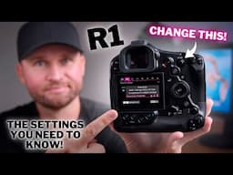 Canon R1: The SETTINGS You NEED To Know (And Why They Matter!)