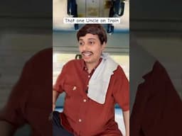 That one Uncle on Train | Salonayyy | Saloni Gaur