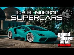 🔴 CAR MEET "SUPERCARS" | GTA 5 Online PS5 | LIVESTREAM #309