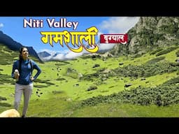 Niti Valley | Gamshali Bugyal Trek | Last Village of India | Niti Village | Gamshali Village