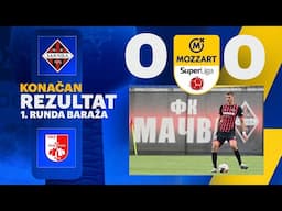 Mozzart Bet Super liga 2024/25 - Prvi meč baraža FK Mačva – FK Radnički Niš