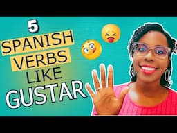 5 Spanish Verbs like GUSTAR (Verbos como GUSTAR) - Talk about your FOOD preferences