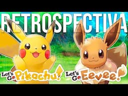 O PIOR jogo de Pokémon de TODOS?! - Review e Retrospectiva de Pokémon Let's GO Pikachu e Eevee