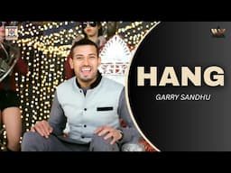 Hang | Garry Sandhu  | Old Punjabi Songs | Moviebox Record Label
