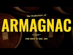 The Production of Armagnac