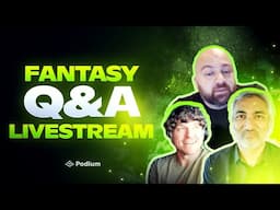 Fantasy Q&A | Podium Entertainment