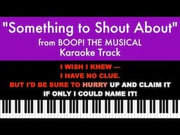 "Something to Shout About" from Boop! The Musical - Piano Karaoke Track with Lyrics on Screen