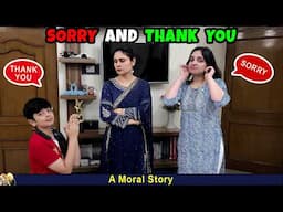 SORRY AND THANK YOU | Family Moral Story | Aayu and Pihu Show