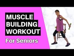 Stay STRONG At Any Age! Senior Muscle Building Workout 💪