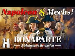 Napoleon and Mechs! | Bonaparte: A Mechanized Revolution | First Look | Part 2