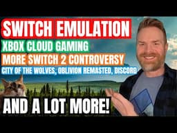 Switch Emulation Improvements, More Nintendo Controversy, BIG Discord Change