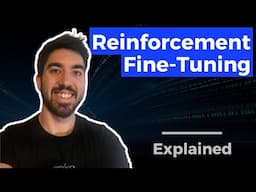 What is Reinforcement Fine-Tuning (RFT) - Supervised vs. RL LLM Re-training