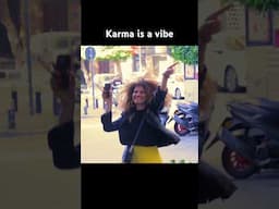 Karma is a vibe