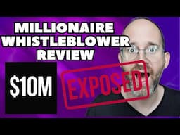 Millionaire Whistleblower review