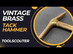 Brass Tack Hammer