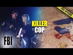 FBI Captures Killer Cop | The FBI Files