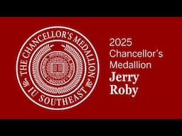 2025 Chancellor's Medallion | Jerry Roby