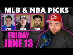 MLB & NBA Picks with Kyle Kirms | Friday June 13th
