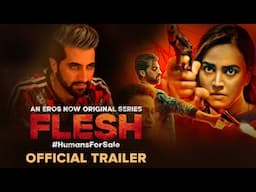 Flesh Official Trailer | Swara Bhasker, Rahul Dutta, Mahima Makwana | Streaming From 11 April