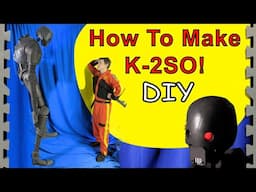 How To Make K-2SO (Star Wars DIY)