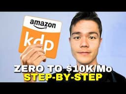 How I'd Make $10k/mo with Amazon KDP if I Had to Start Over Again