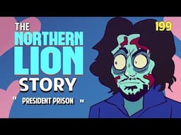 The Northernlion Story: Episode 199 - President Prison