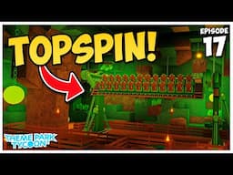 Building the Topspin WITHOUT GAMEPASSES in Theme Park Tycoon 2! | #17