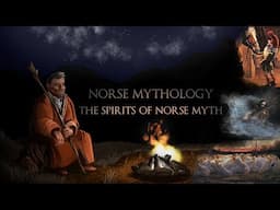 Norse Mythology - The Spirits of Norse Myth