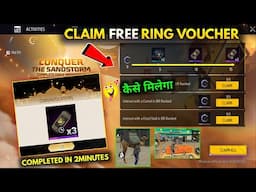 How To Claim Ring Vouchers in Free Fire | CONQUER THE SANDSTORM Event Mission Complete | Ramadan