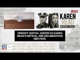 LIVE VERDICT WATCH: First full day of jury deliberations in Karen Read's retrial.