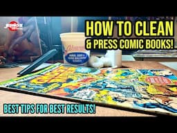 Cleaning and Pressing A Comic Book: Step By Step Process For Best Results