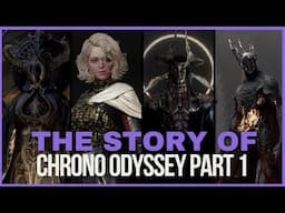 The Story Of Chrono Odyssey Part 1 | The Sentinels And Dark History Of The Universe | Lore Series