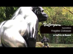 Michel BASSOMPIERRE - Les "Fragiles Colosses" au ZooParc de Beauval