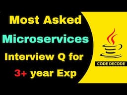 Most Asked Microservices Interview Questions and Answers for 3+ years of Experienced | Code Decode