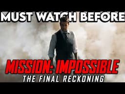 MISSION: IMPOSSIBLE 1-7 Recap | Must Watch Before FINAL RECKONING | Movie Series Explained