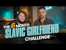 The 6-Month Plan to Attract a Slavic Girlfriend (Even If You’ve Struggled with Dating Before)