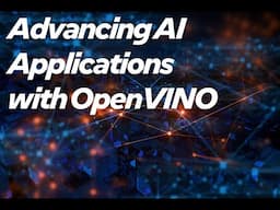 Advancing AI with OpenVINO | Intel Business